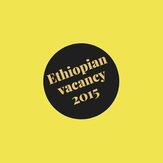 Ethiopian vacancy