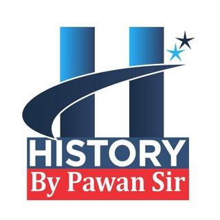 HISTORY BY PAWAN SIR