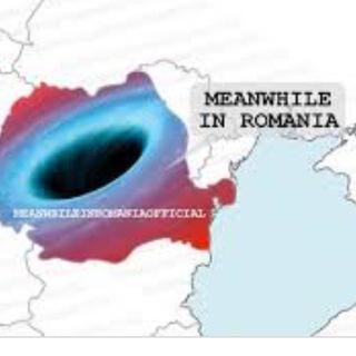 Meanwhile in Romania